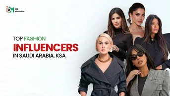 Top Fashion Influencers in Saudi Arabia, KSA