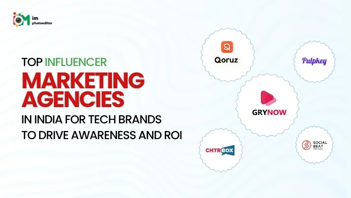 Best Influencer Marketing Agencies in India for Tech Brands to Drive Awareness and ROI
